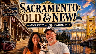 Sacramento Surprised us! Old West to State Capitol