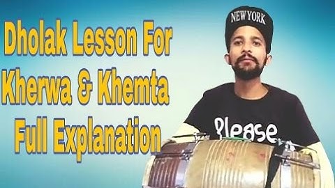 How To Play Dholak Lesson 1 Recreated-Kherwa&Khemta-Learn Dholak Online
