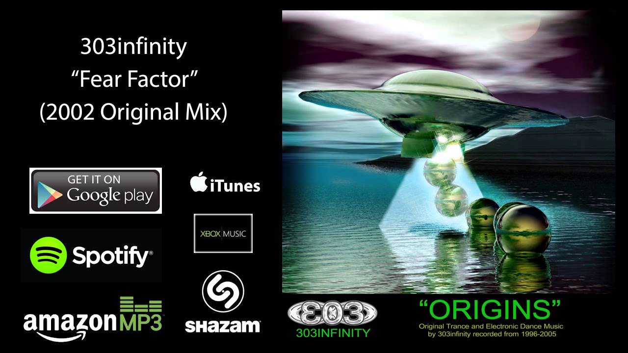 Watch 303infinity "Fear Factor" (2002 Original Mix) on YouTube Watch 303infinity "Fear Factor" (2002 Original Mix) on YouTube