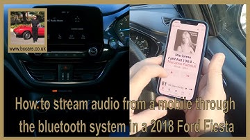 How to stream audio from a mobile through the bluetooth system in a 2018 Ford Fiesta