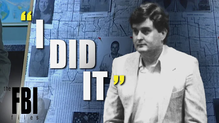 Confessions of a Serial Killer | The FBI Files