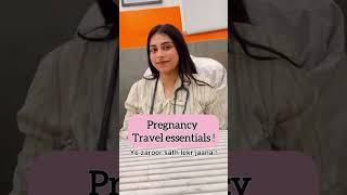 Pregnancy travel essentials ! # pregnancy #womenhealth #doctor
