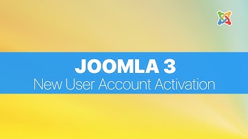 Joomla 3 Basics For Beginners - New user account activation