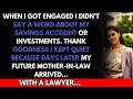 WHEN I GOT ENGAGED I DIDN’T SAY A WORD ABOUT MY SAVINGS ACCOUNT OR INVESTMENTS