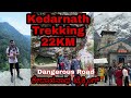 Part 2 kedarnath trekking km 22 dangerous road kannada vlog      