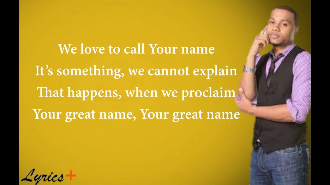 Your Great Name Todd Dulaney Lyrics Youtube