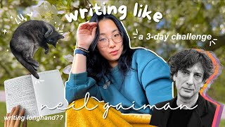 i wrote like neil gaiman for 3 days // writing routine vlog