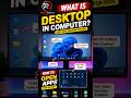 Desktop Kya Hota Hai? 🤯 | Computer Basics for Kids