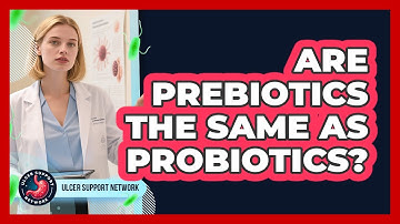 Are Prebiotics The Same As Probiotics?