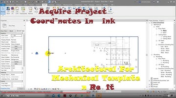Acquire Project Coordinates In Link Architectural For Mechanical Template In Revit