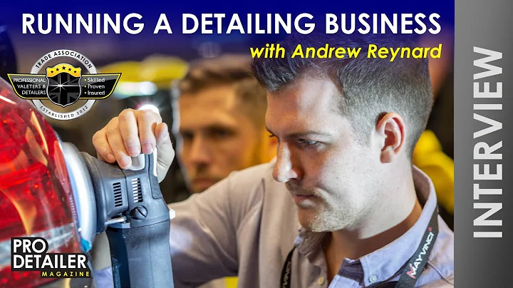 Running a Detailing Business - with Andrew Reynard...