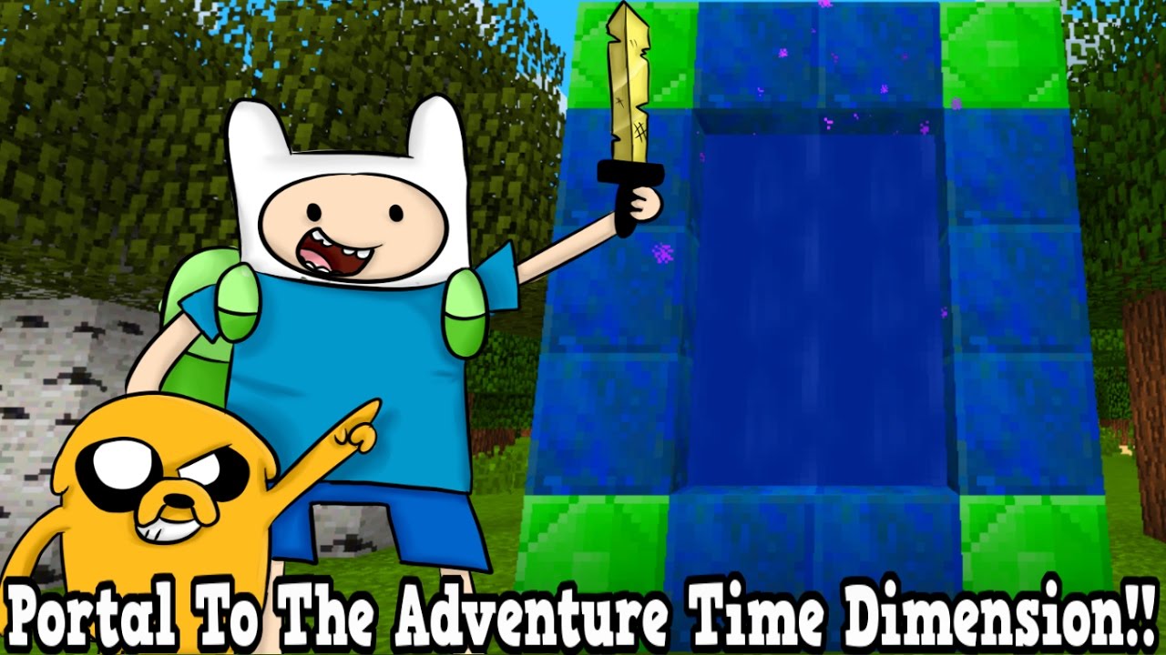 Minecraft How To Make A Portal To The Adventure Time Dimension