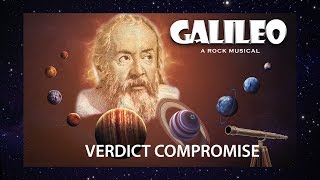 GALILEO THE MUSICAL - TRACK 13 - VERDICT COMPROMISE