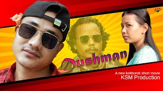 Dushman Episode 01 New Ksm Short Film Kokborok Short Film 2023