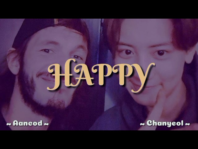 CHANYEOL u0026 Aancod - Happy Lyrics from THE BOX soundtrack class=