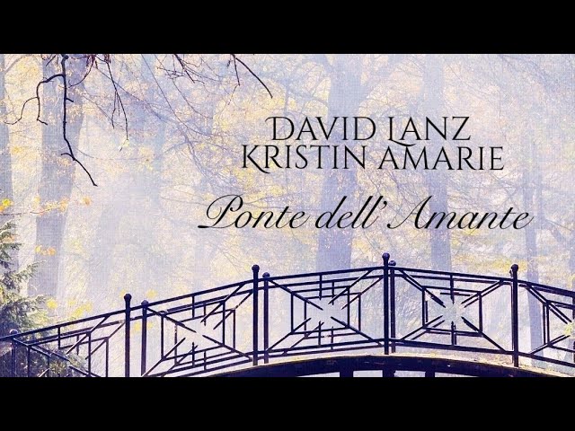 David Lanz - Ponte Dellamante