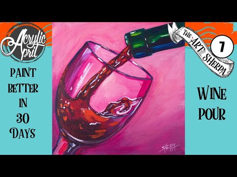 Wine Glass and Pour  Easy Daily Painting  Step by step Acrylic Tutorials Day  7 #AcrylicApril2020