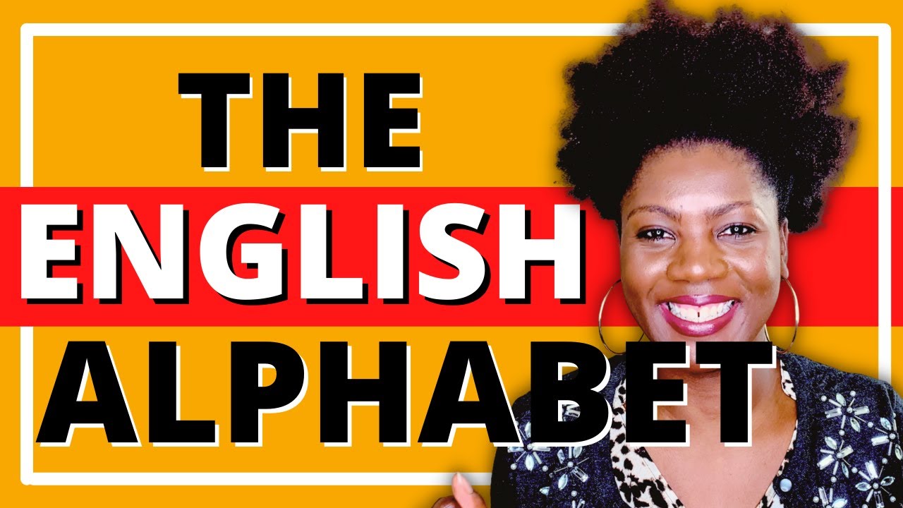 LA PRONONCIATION DE L' ALPHABET ANGLAIS|The English Alphabet - YouTube