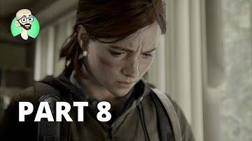 The Last of Us Part II Walkthrough Part 8 PS5 Gameplay (No Commentary) 4K 60fps HDR