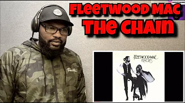 (Re -Upload) Fleetwood Mac - The Chain | REACTION