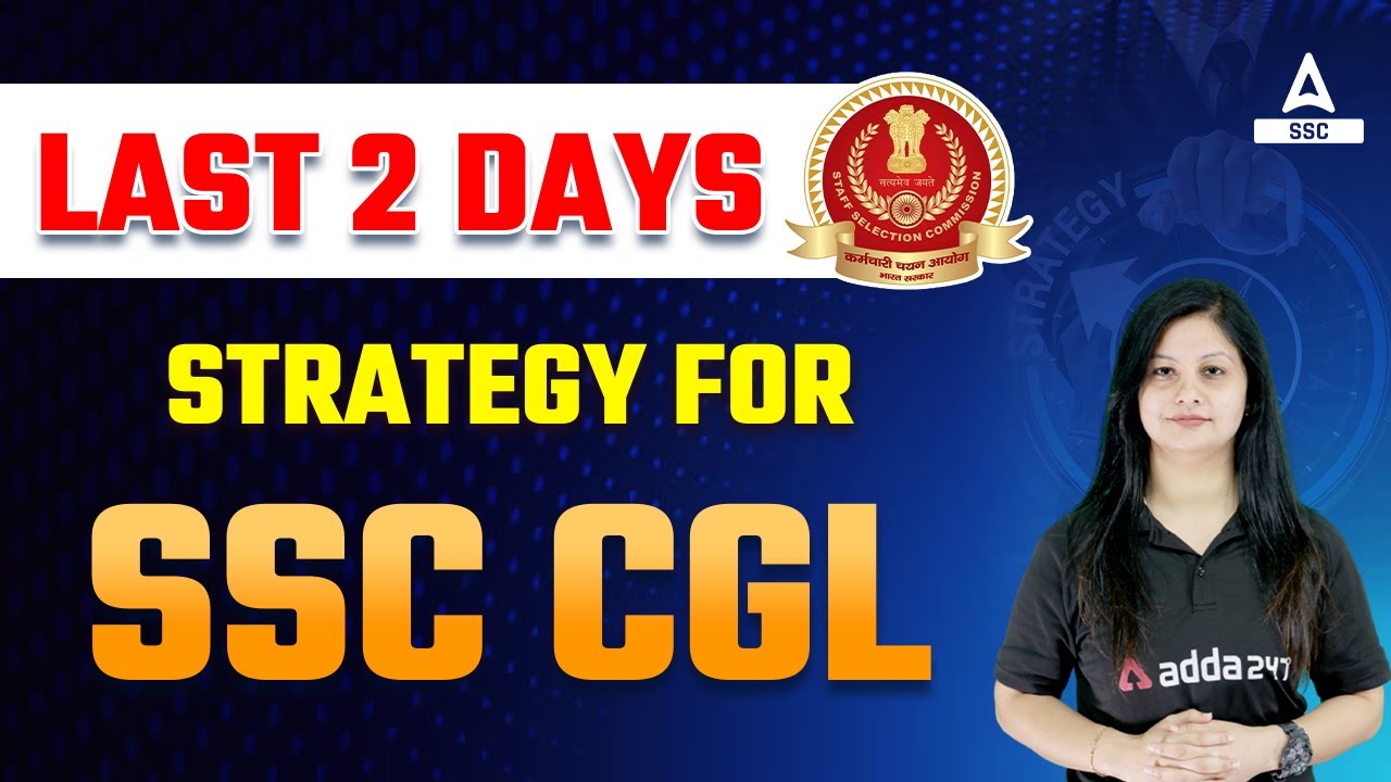 Last 2 Days Strategy for SSC CGL 2022 | SSC CGL Strategy 2022 - YouTube