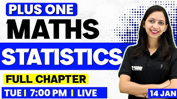 Plus One Maths | Statistics | Full Chapter | Exam Winner