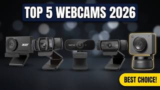 Top 5 Best Webcams 2026 - Enhance Your Streaming Experience
