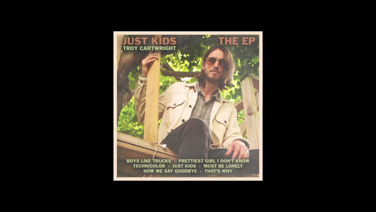 Troy Cartwright - Just Kids (Audio)