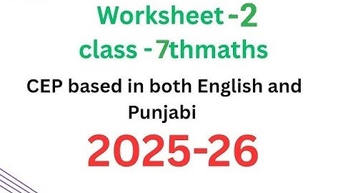 # worksheet -2/weekly practice sheet -2/class-7math/CEP-2/2025-26/English/Punjabi