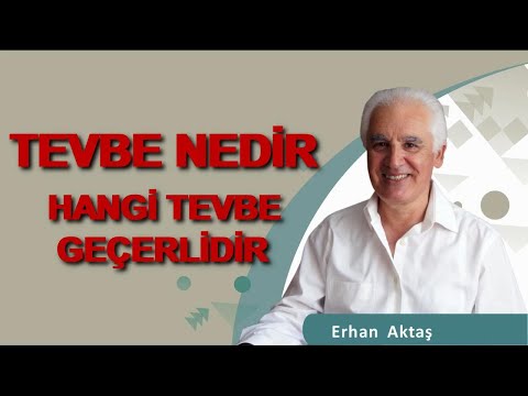 Tevbe Nedir? Hangi Tevbe Geçerlidir?