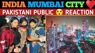 INDIA 🇮🇳 MUMBAI CITY | NEW MUMBAI CITY | PAKISTANI PUBLIC 😲 REACTION