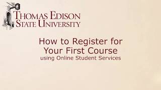 How to Register for your First Course Using Online Student Services