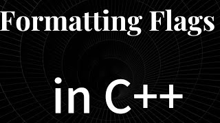 Formatting Flags in c++ part 1