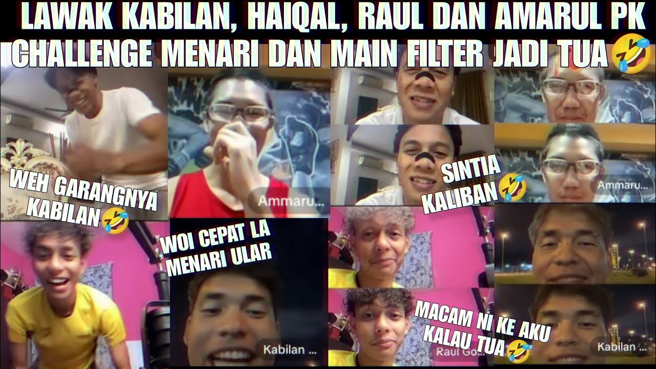 LAWAK KABILAN, HAIQAL, RAUL DAN AMARUL CHALLENGE DAN MAIN FILTER JADI TUA