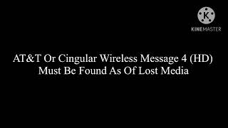 AT&T Or Cingular Wireless Message 4 (HD) Is Lost