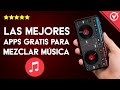 Las Mejores Aplicaciones para Mezclar Música DJ en Android o iPhone en Español