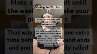 Coding Pro Tip Part 2 coding codinghumor codinglife programming