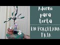 121- Adorno para torta en porcelana fria. DIY. @AmoPintar