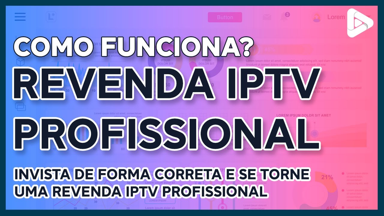 REVENDA IPTV. A MELHOR EXPLICAÇÃO PROFISSIONAL DE COMO FUNCIONA A REVENDA IPTV.