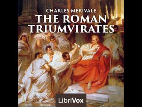 The Roman Triumvirates by Charles Merivale read by Pamela Nagami Part 1/2 | Full Audio Book