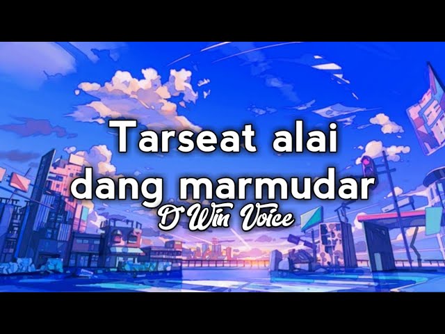 D'win Voice - Tarseat alai dang marmudar (Lirik lagu Batak cover ) @dwinvoiceofficiall class=