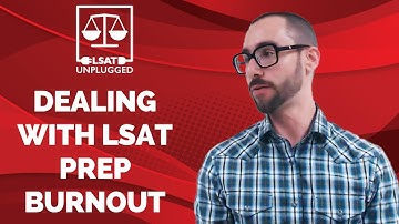 Dealing With LSAT Prep Burnout