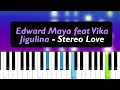 Edward maya feat vika jigulina  stereo love  piano tutorial