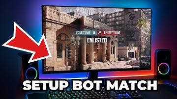 Hoe je een botmatch opzet in Rainbow Six Siege X (eenvoudig)