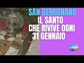 San Gemignano il santo che rivive ogni 31 dicembre