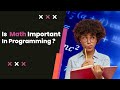Do You Really Need Math Skills to Start Programming? 🤔
