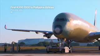 THE FIRST AIRBUS A350-1000 XWB OF #PhilippineAirlines 