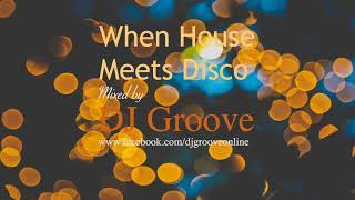 When House Meets Disco vol. 3