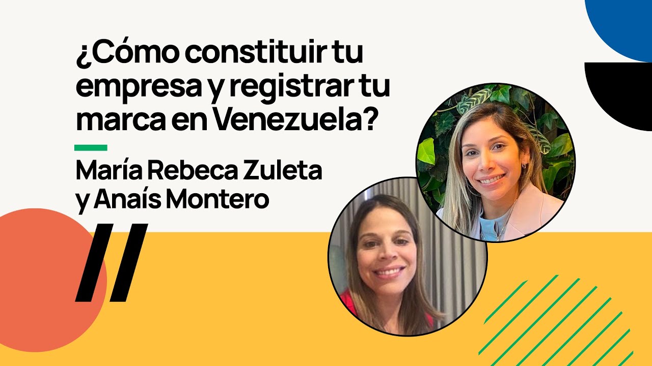 Borges & Lawton - ¿Cómo constituir tu empresa y registrar tu marca en Venezuela?