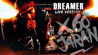 X60 JARAN - DREAMER (LIVE VERSION) Omah Jawi Space 2021